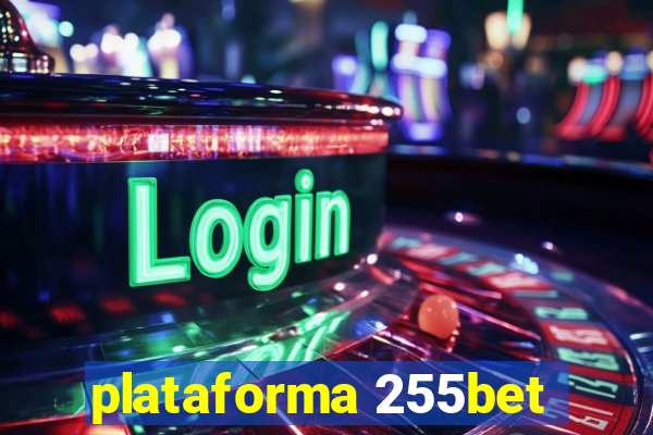 plataforma 255bet